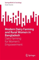 Sarah Yasmin - Modern Dairy Farming and Rural Women in Bangladesh