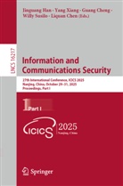 Liquan Chen, Guang Cheng, Guang Cheng et al, Jinguang Han, Willy Susilo, Yang Xiang - Information and Communications Security