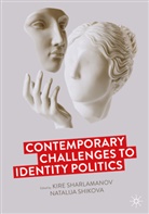 Kire Sharlamanov, Shikova, Natalija Shikova - Contemporary Challenges to Identity Politics