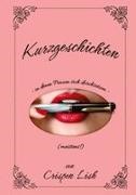 Crispen Lish - Düstere Kurzgeschichten - in denen Frauen sich durchsetzen (meistens!). DE