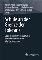 Izabela Janssen-Wnorowska, Zoltan Peter, Arzu Cornelia Tarhan, Ina Wilczewska, Manfred Zentner, Manfred u a Zentner - Schule an der Grenze der Toleranz