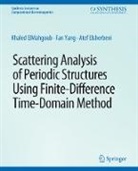Khaled Elmahgoub, Atef Elsherbeni, Fan Yang - Scattering Analysis of Periodic Structures using Finite-Difference Time-Domain Method