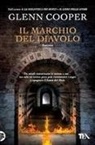 Glenn Cooper - Il marchio del diavolo