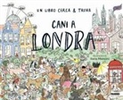 Cani a Londra. Un libro cerca & trova