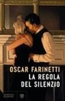 Oscar Farinetti - La regola del silenzio
