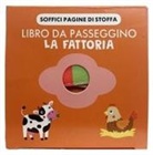 Tanja Louwers - La fattoria. Libro passeggino