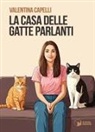Valentina Capelli - La casa delle gatte parlanti