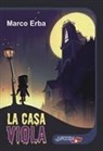 Marco Erba - La casa viola