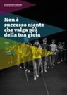 Gianfranco Berardi, Gabriella Casolari - Non è successo niente che valga più della tua gioia