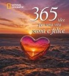 365 idee per una vita sana e felice