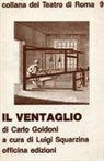 Carlo Goldoni, Luigi Squarzina - Il ventaglio
