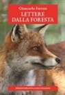 Giancarlo Ferron - Lettere dalla foresta