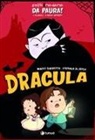 Marco Barretta, Lorenza Di Sepio - Dracula. Simple&Madama. Da paura! I classici... a modo nostro