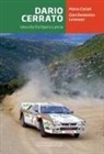Marco Cariati, Gian Domenico Lorenzet - Dario Cerrato. Una vita fra Opel e Lancia