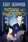 Kerry Greenwood - Fantasma del palcoscenico