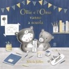 Nicola Killen - Ollie e l'orso vanno a scuola