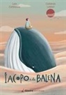 Lara Carbonara, Costanza Lettieri - Iacopo e la balena