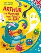 Elisa Vincenzi, Otello Reali - Arthur, the monster who feats on fears