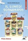 Silvia Roncaglia, Simone Frasca - Il lunedì scomparso. Stampatello maiuscolo