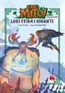 Laura Ventura, Daniele Fabbri - Loki sfida i giganti. Che mito! Premium