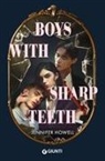 Jennifer Howell - Boys with sharp teeth. Ediz. italiana