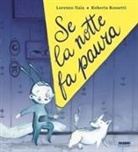 Lorenzo Naia, Roberta Rossetti - Se la notte fa paura