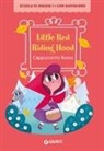 Laura Deo, Gabriella Ballarin - Little Red Riding Hood-Cappuccetto Rosso