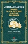 Jessica Fellowes - Morte di un giovane di belle speranze. I delitti Mitford