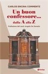 Carlos Encina Commentz - Un buon confessore... dalla A alla Z
