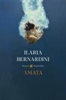 Ilaria Bernardini - Amata