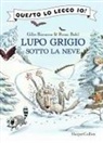 Gilles Bizouerne - Lupo Grigio sotto la neve