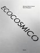 Nevio Mengacci, Michele Alberto Sereni - Ecocosmico. Dalle sculture nella città all'arte delle comunità. Il Quartiere 10, Villa San Martino