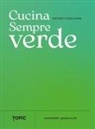 Antonio Chiodi Latini - Cucina sempreverde