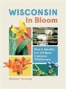 Michael Homoya - Wisconsin in Bloom