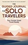 Lara Brant - The Guided Journal for Solo Travelers