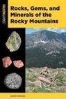 Garret Romaine, Garret Romaine - Rocks, Gems, and Minerals of the Rocky Mountains