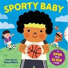 Grace Habib, Workman Publishing, Workman Publishing, Grace Habib, Grace Habib - Sporty Baby