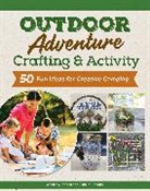 Andrew Fahmy, Anna-Marie Fahmy - Outdoor Adventure Crafting and Activity