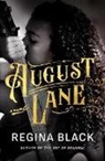 Regina Black, Regina Black - August Lane