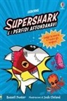 Russell Punter, Josh Cleland - Supershark e i perfidi affondanavi