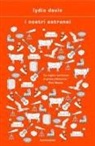 Lydia Davis - I nostri estranei