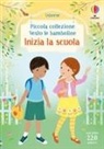 Fiona Watt, Lizzie Mackay - Inizia la scuola. Con adesivi