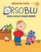 Nicoletta Costa - Orso Blu non vuole condividere!