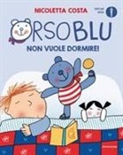 Nicoletta Costa - Orso Blu non vuole dormire!
