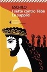Eschilo, Ezio Savino - I sette contro Tebe-Le supplici. Testo greco a fronte