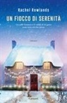 Rachel Rowlands - Un fiocco di serenità