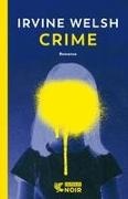 Irvine Welsh - Crime