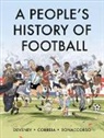 Mickaël Correia, J. C. Deveney, Jc Deveney, Lelio Bonaccorso - A People's History of Football