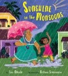 Tina Athaide, Archana Sreenivasan, Sreenivasan Archana - Sunshine in the Monsoons