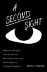 Sarah J. Jackson - A Second Sight